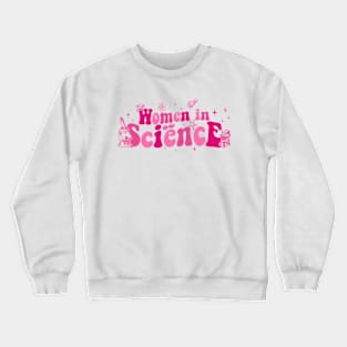 Retro Women In Science, Science Teacher, Cool Science (2 Sided) Crewneck Sweatshirt